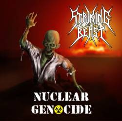 Striking Beast : Nuclear Genocide